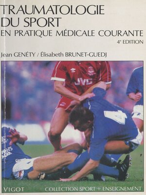 cover image of Traumatologie du sport en pratique médicale courante